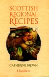 The idea that Scottish cooking is the same from the Borders to Shetland is as false as the delusion that there is only one recipe for haggis. 